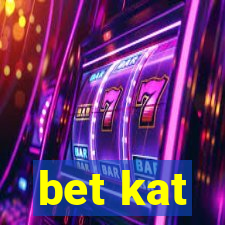 bet kat