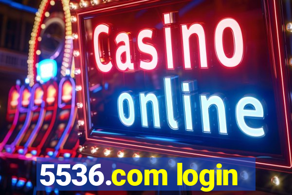 5536.com login