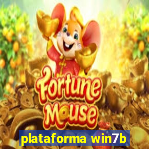 plataforma win7b