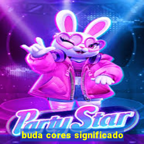 buda cores significado