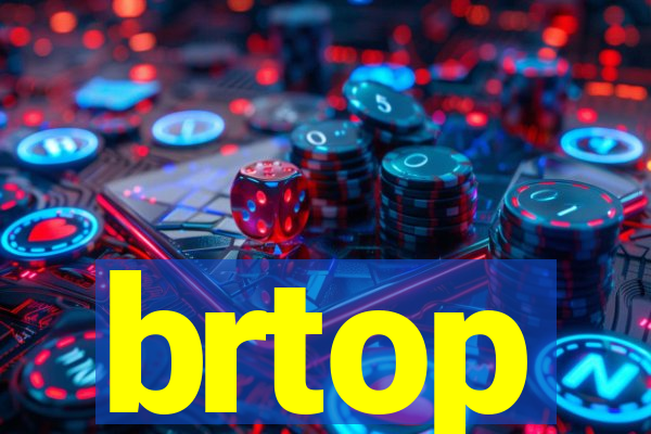 brtop