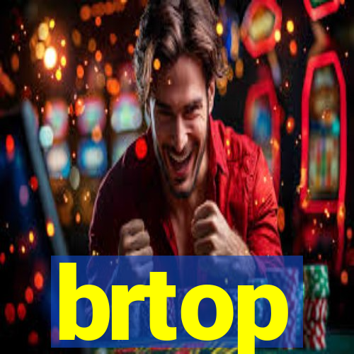 brtop