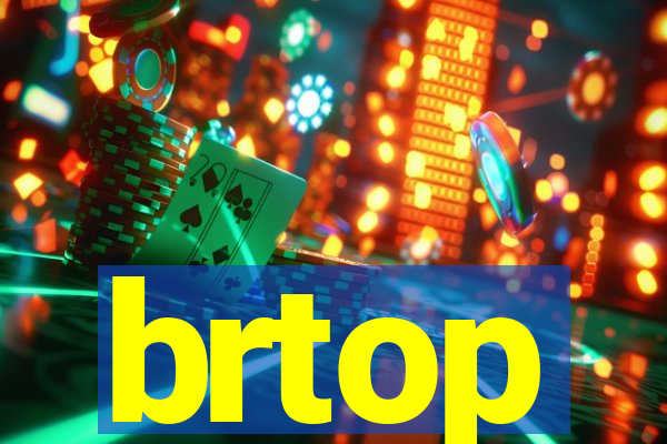 brtop