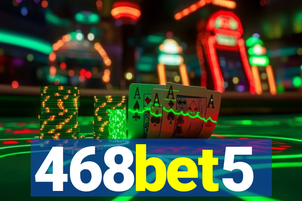 468bet5