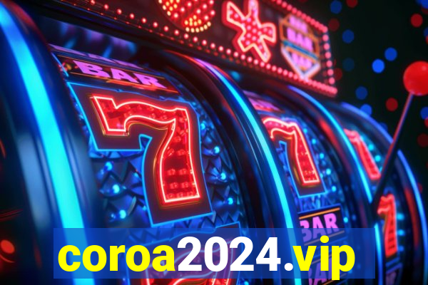 coroa2024.vip