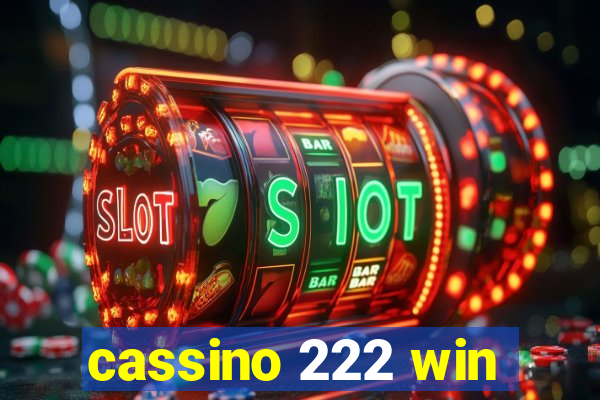 cassino 222 win