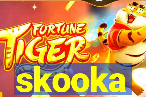 skooka