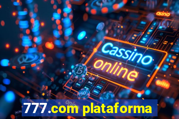 777.com plataforma