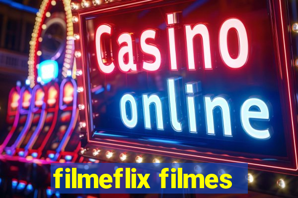 filmeflix filmes