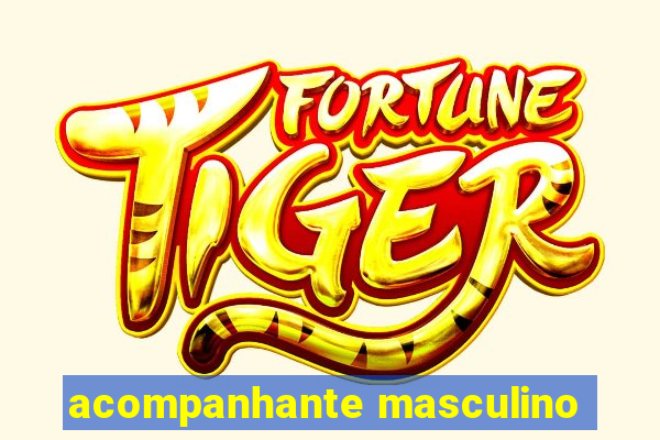 acompanhante masculino