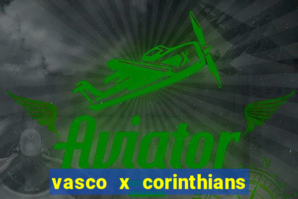 vasco x corinthians primeiro turno