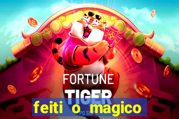 feiti o magico manga ler online