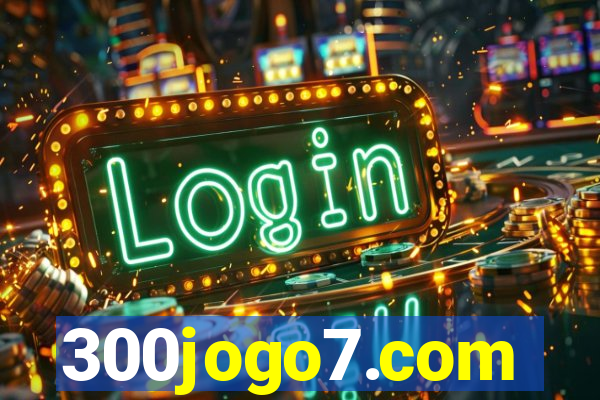 300jogo7.com