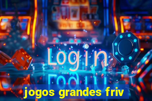 jogos grandes friv