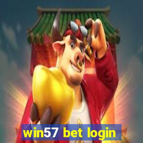 win57 bet login