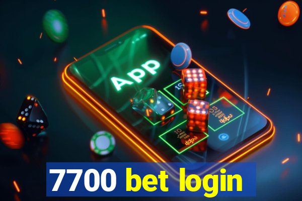7700 bet login