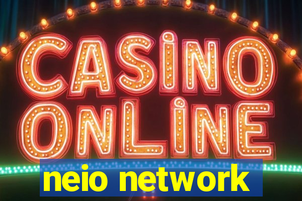 neio network