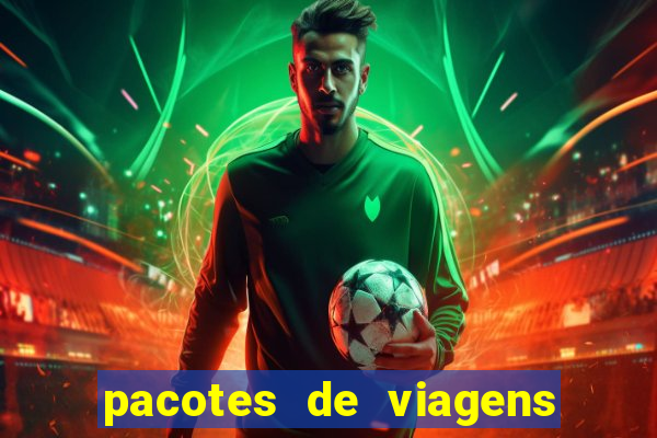 pacotes de viagens saindo de salvador
