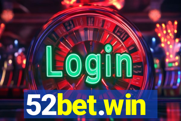52bet.win