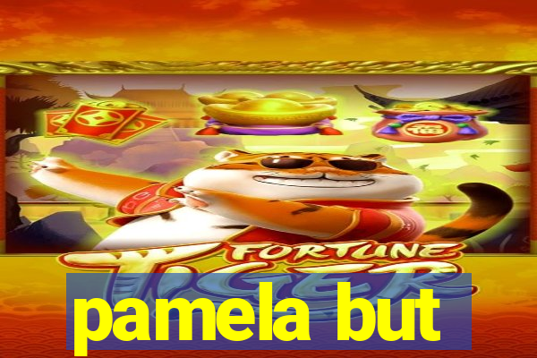 pamela but