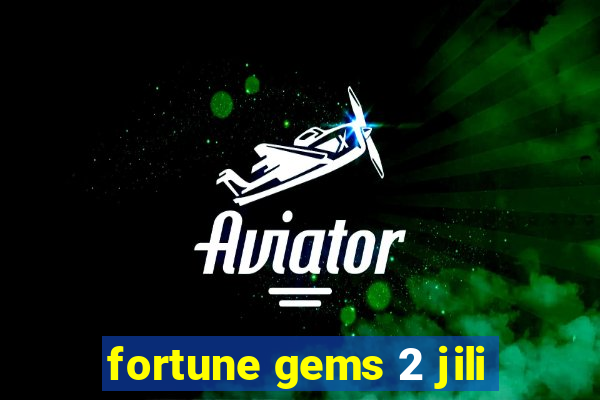 fortune gems 2 jili