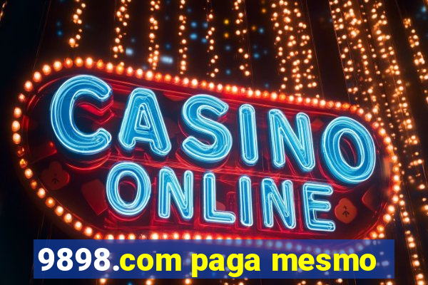 9898.com paga mesmo