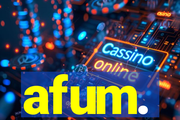 afum.