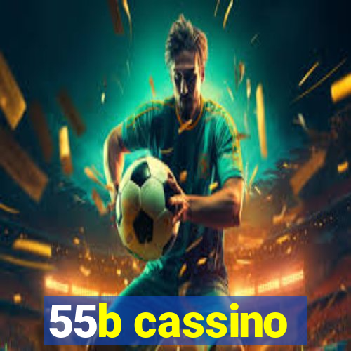 55b cassino