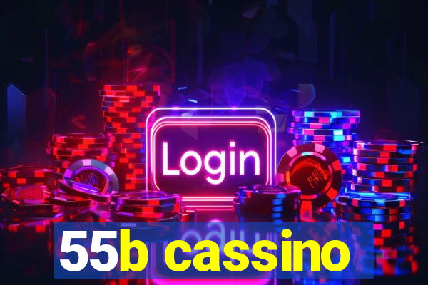 55b cassino