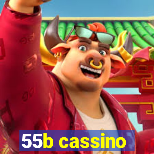 55b cassino