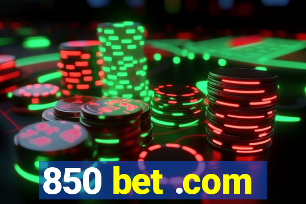 850 bet .com