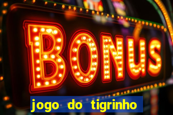 jogo do tigrinho pagando agora