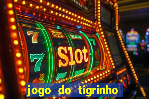 jogo do tigrinho pagando agora