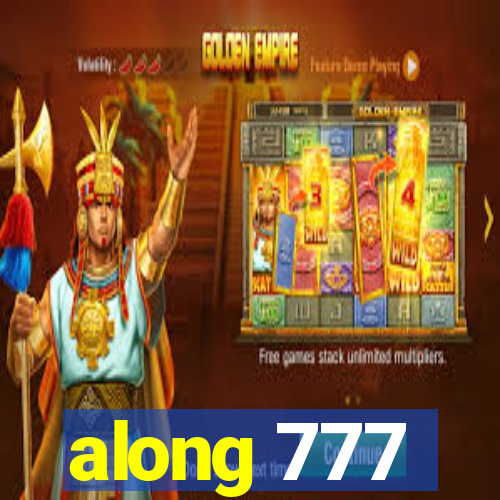 along 777
