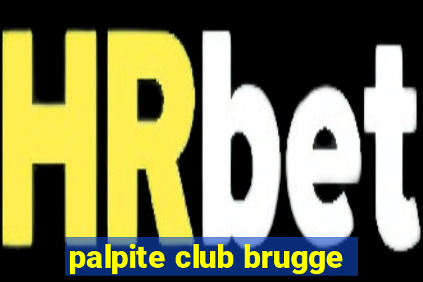 palpite club brugge