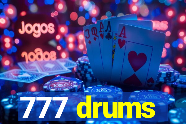 777 drums