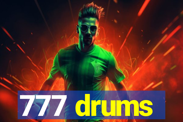 777 drums