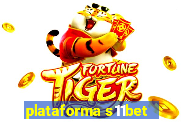 plataforma s11bet