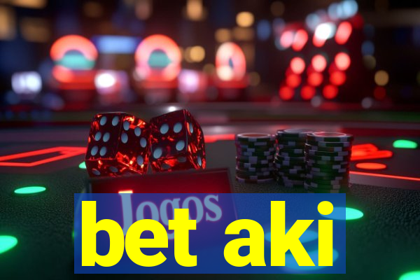 bet aki