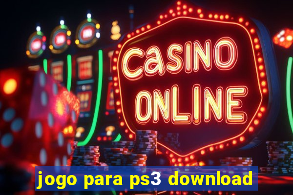 jogo para ps3 download