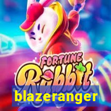 blazeranger