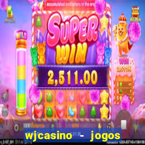wjcasino - jogos slots premium