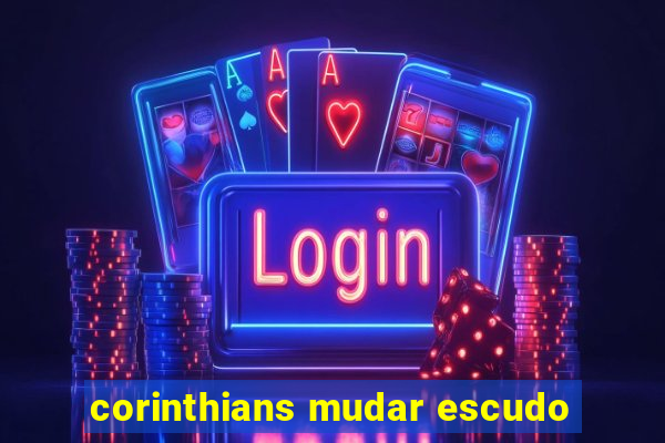 corinthians mudar escudo
