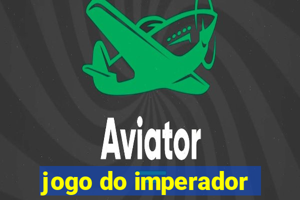 jogo do imperador