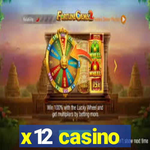 x12 casino