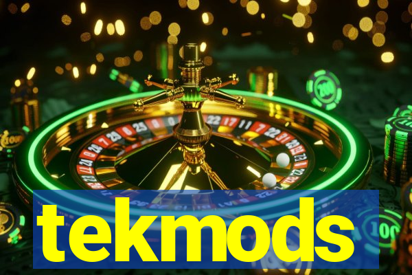 tekmods
