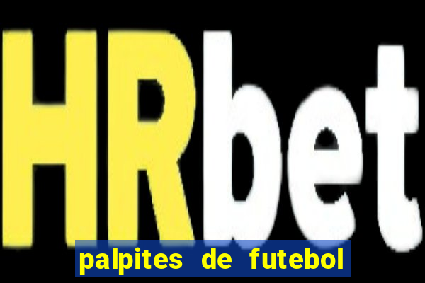 palpites de futebol para amanha