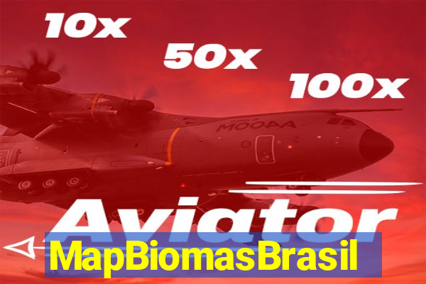 MapBiomasBrasil