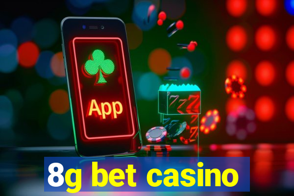 8g bet casino
