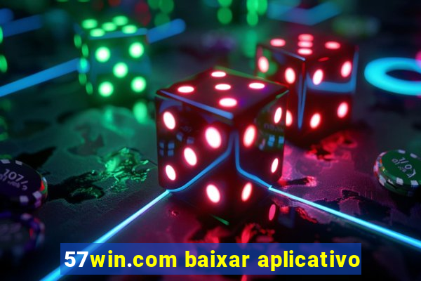 57win.com baixar aplicativo